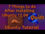 7 Things to do After Installing Ubuntu 12.04