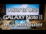 Using Galaxy Note 2 As A PC Computer (With MHL adapter, Bluetooth Keyboard + Mouse)