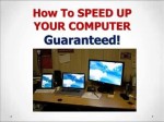 How to Speed Up Your Computer – Information on How to Speed Up Your Computer