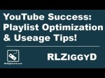 YouTube Success: Playlist Optimization and Useage Tips (SEO & Integration)