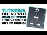 Extend your Wireless Network Using the Apple Time Capsule and Airport Express