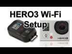 Wi-Fi Setup HERO3: GoPro Tips And Tricks