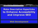 Make Descriptive and Accessible Hyperlinks to Improve SEO and Usability