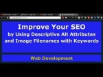 Improve SEO by Using Descriptive Alt Attributes and Image Filenames with Keywords