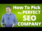 SEO Company – How To Pick The Perfect Company For SEO!