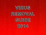 Virus Removal Guide 2014