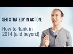 SEO Strategy 2014: How to Rank in Google Today